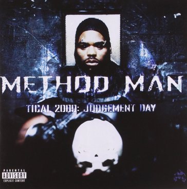 Tical 2000: judgement day - Method Man