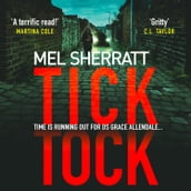 Tick Tock: The gripping new crime thriller from the million-copy bestseller (DS Grace Allendale, Book 2)