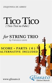 Tico Tico - String trio score & parts