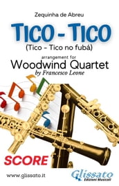 Tico Tico - Woodwind Quartet (score)