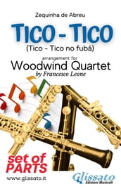 Tico Tico - Woodwind Quartet (set of parts)