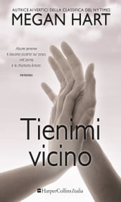 Tienimi vicino