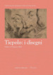 Tiepolo: i disegni. Atti del convegno, Udine, 4-5 marzo 2022