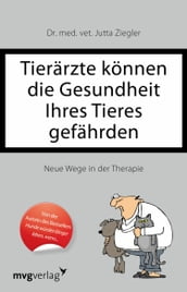 Tierärzte können die Gesundheit Ihres Tieres gefährden