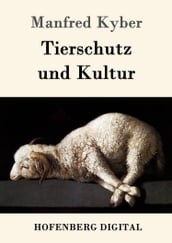 Tierschutz und Kultur