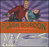 Tigra la regina di Forestia. Flash Gordon. Le tavole giornaliere (1942-1944). 2.