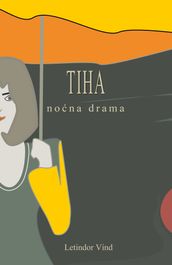 Tiha nona drama