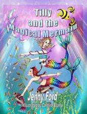 Tilly and the Magical Mermaid