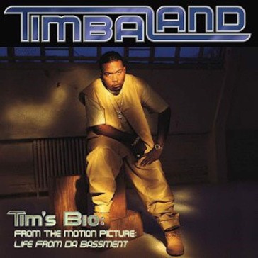 Tim s bio: from the motion picture - lif - Timbaland