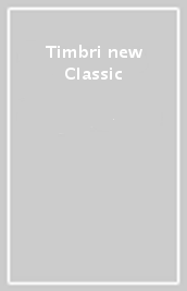 Timbri new Classic