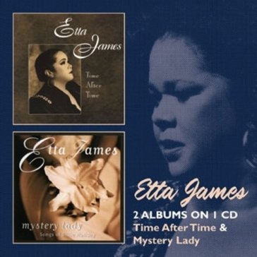 Time after time & mystery lady - Etta James
