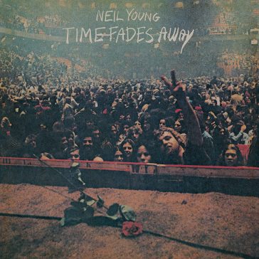 Time fades away live (remaster) - Neil Young