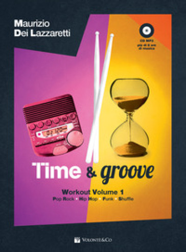 Time & groove workout. Con CD Audio formato MP3. Con CD-Audio - Maurizio Dei Lazzaretti