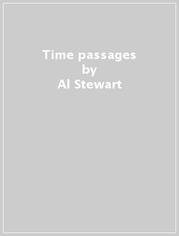 Time passages - Al Stewart