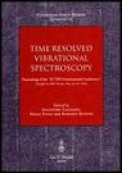 Time resolved vibrational spectroscopy. Proceedings of the «XI TRVS International Conference (Castiglione della Pescaia, May 24-29 2003)