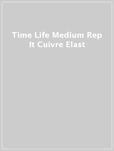 Time&Life Medium Rep It Cuivre Elast