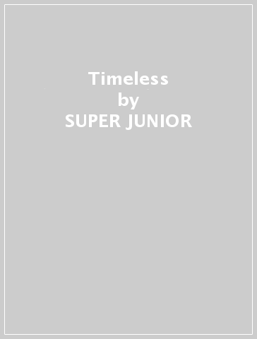 Timeless - SUPER JUNIOR