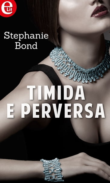 Timida e perversa (eLit) - Stephanie Bond