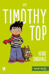 Timothy Top. 1: Verde cinghiale