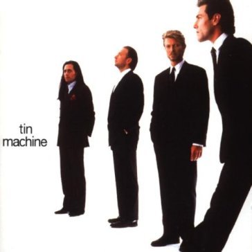 Tin machine - Tin Machine