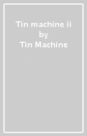 Tin machine ii