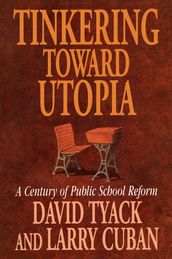 Tinkering toward Utopia