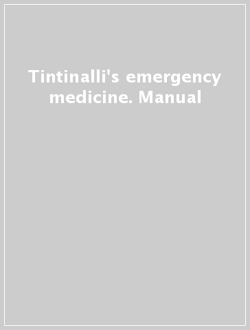 Tintinalli's emergency medicine. Manual