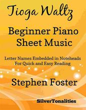 Tioga Waltz Beginner Piano Sheet Music