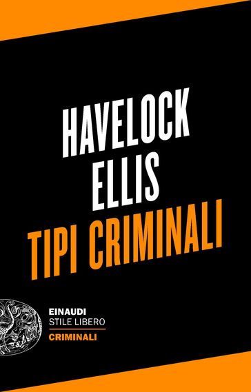 Tipi criminali - Ellis Havelock