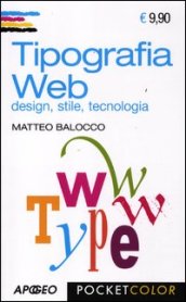 Tipografia web. Design, stile, tecnologia
