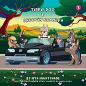 Tippie-Doo & Groovin Grandpa