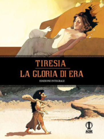 Tiresia. La gloria di Hera. Ediz. integrale - Serge Le Tendre - Christian Rossi