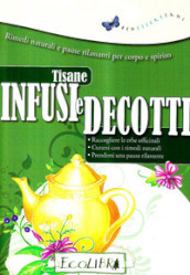 Tisane infusi e decotti