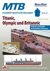 Titanic, Olympic und Britannic