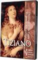 Tiziano - Il Genio Del Colore