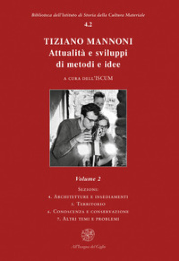 Tiziano Mannoni. Attualità e sviluppi di metodi e idee. 2.