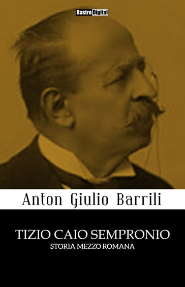 Tizio Caio Sempronio - Anton Giulio Barrili
