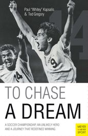 To Chase a Dream