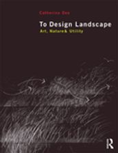 To Design Landscape