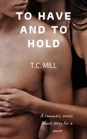 To Have and To Hold