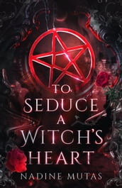 To Seduce a Witch s Heart