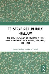 To Serve God in Holy Freedom