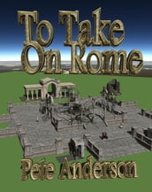 To Take On Rome