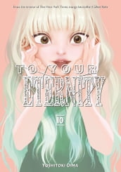 To Your Eternity 10