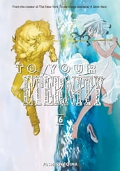 To Your Eternity 16