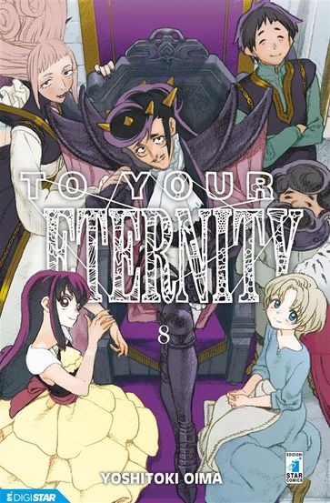 To Your Eternity 8 - Yoshitoki Oima