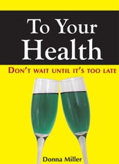 To Your Health