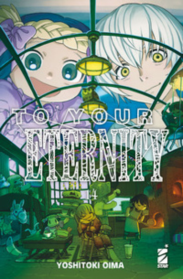 To your eternity. 14. - Yoshitoki Oima