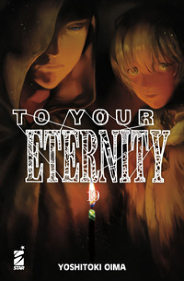 To your eternity. 19. - Yoshitoki Oima