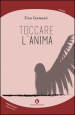 Toccare l anima